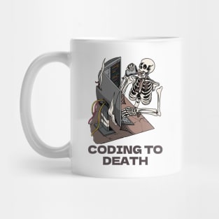 Coding To Death Mug
